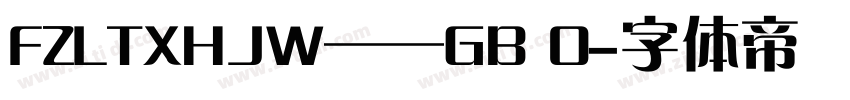 FZLTXHJW——GB 0字体转换